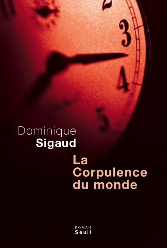 La Corpulence du monde (9782020963367-front-cover)