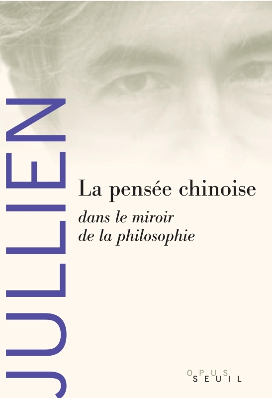 La Pensée chinoise dans le miroir de la philosophie (9782020942973-front-cover)