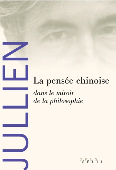 La Pensée chinoise dans le miroir de la philosophie (9782020942973-front-cover)