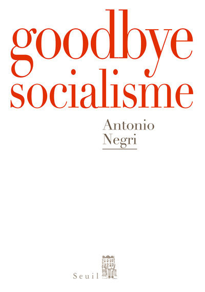 Goodbye Mister Socialism (9782020907897-front-cover)