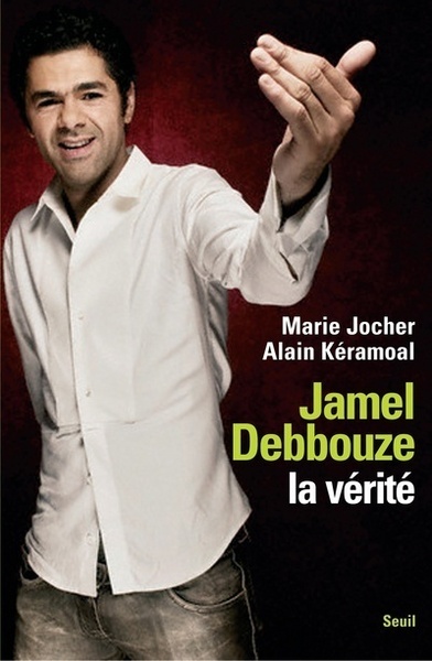 Jamel Debbouze, la vérité (9782020971942-front-cover)