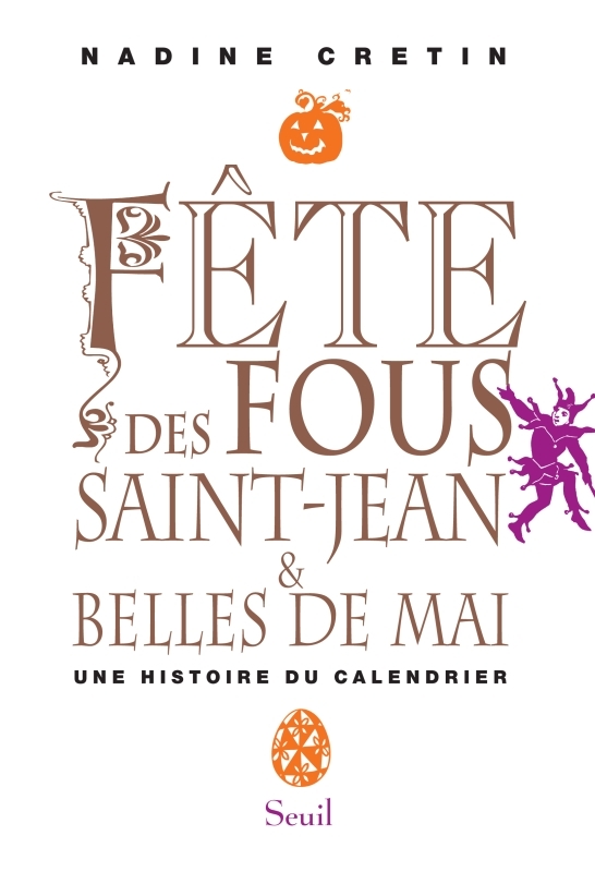 Fête des Fous, Saint-Jean et Belles de mai, Une histoire du calendrier (9782020959254-front-cover)