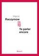 Te parler encore (9782020977135-front-cover)