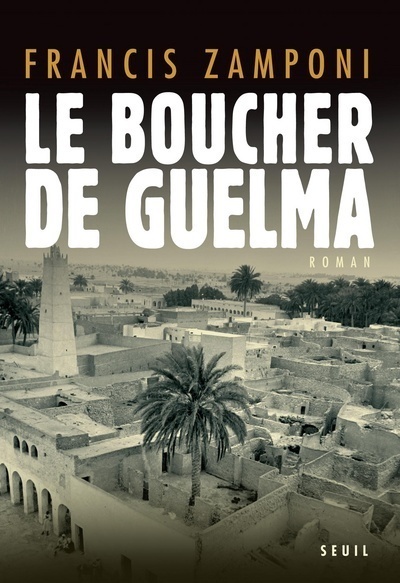 Le Boucher de Guelma (9782020932325-front-cover)