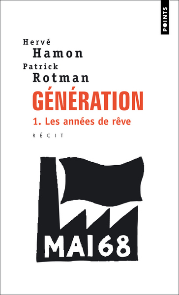 Génération, tome 1. Les années de rêves (9782020914321-front-cover)