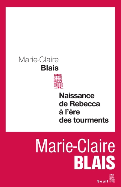 Naissance de Rebecca à l'ère des tourments (9782020984980-front-cover)