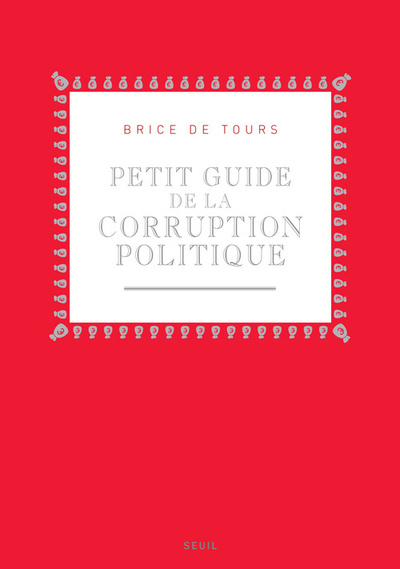 Petit Guide de la corruption politique (9782020986243-front-cover)