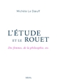 L'Étude et le Rouet, Des femmes, de la philosophie, etc. (9782020986205-front-cover)
