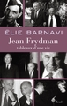 Jean Frydman. Tableaux d'une vie, Pour servir à l'histoire de notre temps (9782020908184-front-cover)