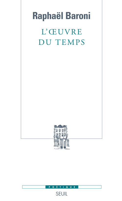 L'Oeuvre du temps, Poétique de la discordance narrative (9782020982290-front-cover)