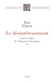 Le Désintéressement, Traité critique de l'homme économique, I (9782020965903-front-cover)