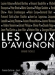 Les Voix d'Avignon, (1947-2007). Soixante ans d'archives, lettres, documents, inédits (9782020950176-front-cover)