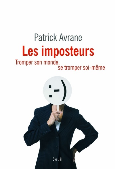 Les Imposteurs, Tromper son monde, se tromper soi-même (9782020952040-front-cover)