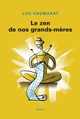 Le Zen de nos grands-mères (9782020972352-front-cover)