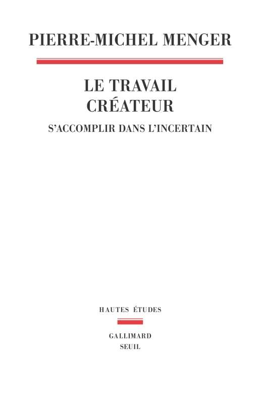 Le Travail créateur, S'accomplir dans l'incertain (9782020986823-front-cover)