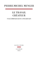 Le Travail créateur, S'accomplir dans l'incertain (9782020986823-front-cover)