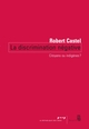 La Discrimination négative, Citoyens ou indigènes? (9782020964418-front-cover)