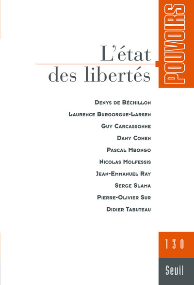 Pouvoirs, n° 130, tome 30, L'Etat des libertés (9782020986755-front-cover)
