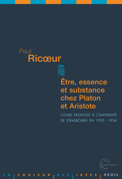 Etre, Essence et Substance chez Platon et Aristote, Cours professé à l'université de Strasbourg en 1953-1954 (9782020932042-front-cover)
