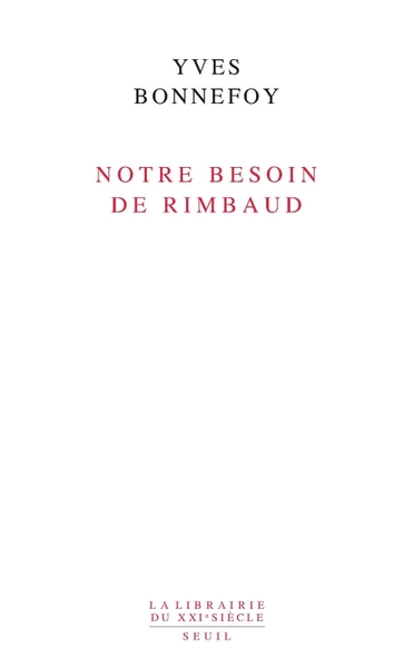 Notre besoin de Rimbaud (9782020992169-front-cover)