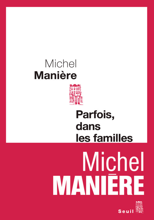 Parfois, dans les familles (9782020987141-front-cover)