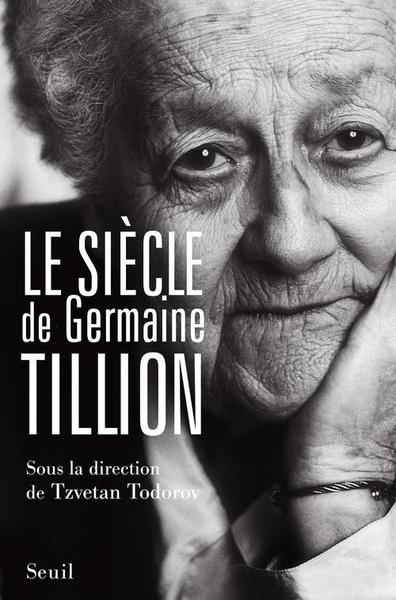 Le Siècle de Germaine Tillion (9782020951944-front-cover)