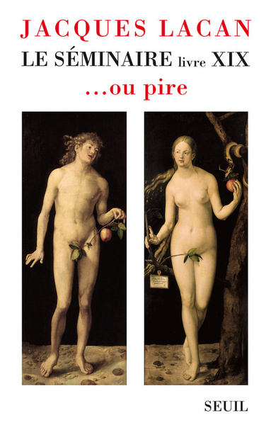 Le Séminaire. Livre XIX, tome 19. ... ou pire (9782020971652-front-cover)