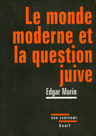 Le Monde moderne et la Question juive (9782020907453-front-cover)