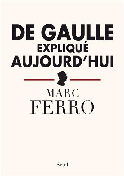 De Gaulle expliqué aujourd'hui (9782020977814-front-cover)