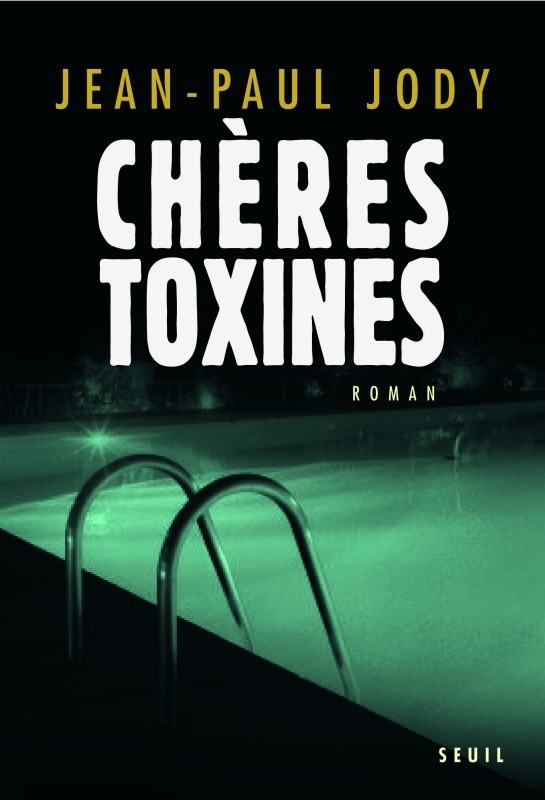 Chères Toxines (9782020965347-front-cover)