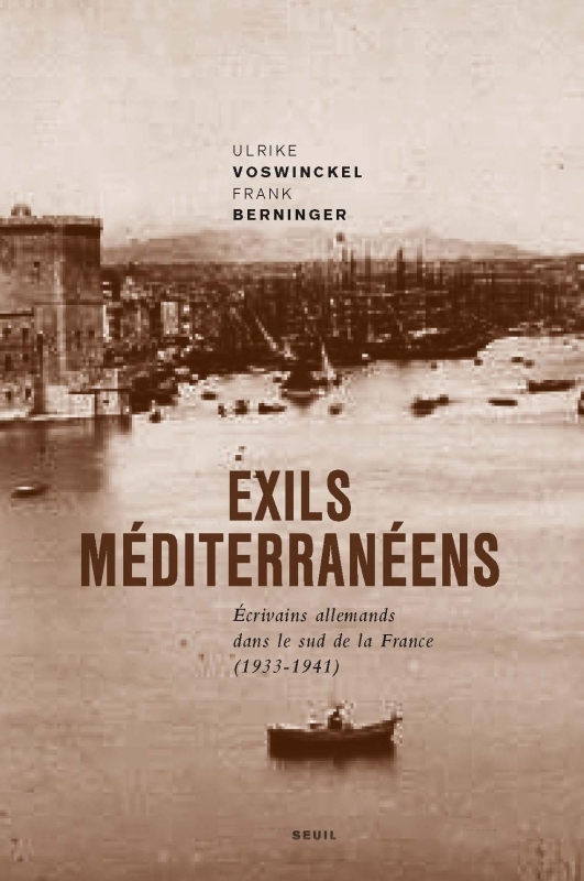 Exils méditerranéens, Ecrivains allemands dans le sud de la France (1933-1941) (9782020913577-front-cover)