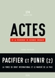Actes de la recherche en sciences sociales,  n°174, Pacifier et punir (2) – La force du droit international et le marché de la p (9782020974974-front-cover)