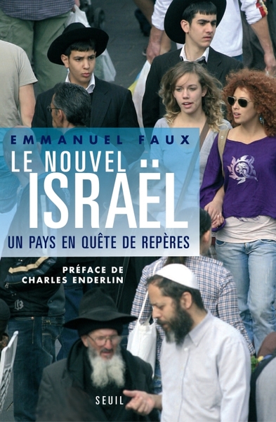 Le Nouvel Israël, Un pays en quête de repères (9782020952033-front-cover)