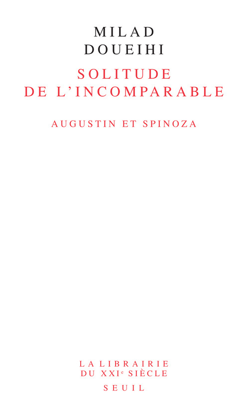 Solitude de l'Incomparable, Augustin et Spinoza (9782020964883-front-cover)