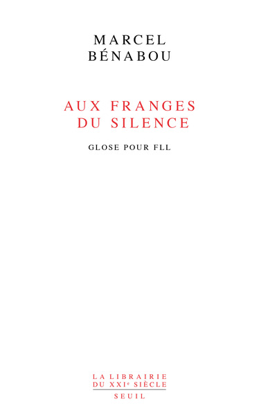 Aux franges du silence, Glose pour FLL (9782020966894-front-cover)