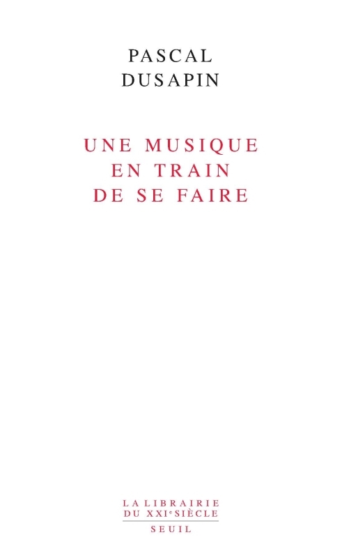Une musique en train de se faire (9782020986878-front-cover)
