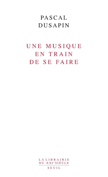 Une musique en train de se faire (9782020986878-front-cover)
