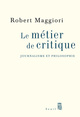 Le Métier de critique, Journalisme et philosophie (9782020988001-front-cover)