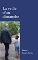 La veille d'un dimanche (9782385760151-front-cover)