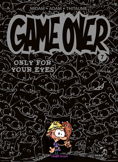 Game Over - Tome 07, Only for your eyes (9782930618142-front-cover)