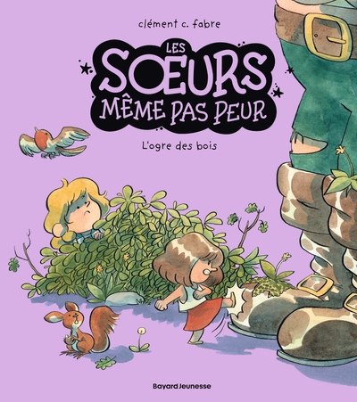 Les soeurs même pas peur, Tome 02, L'ogre des bois (9791036379680-front-cover)