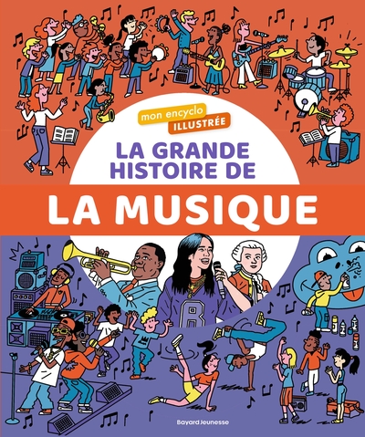 Mon encyclo illustrée. La grande histoire de la musique (9791036398773-front-cover)