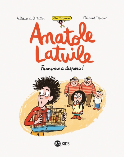 Anatole Latuile roman, Tome 04, Françoise a disparu ! (9791036314926-front-cover)