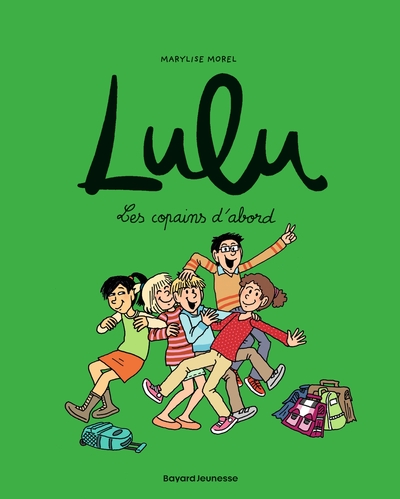 Lulu, Tome 08, Les copains d'abord (9791036312731-front-cover)