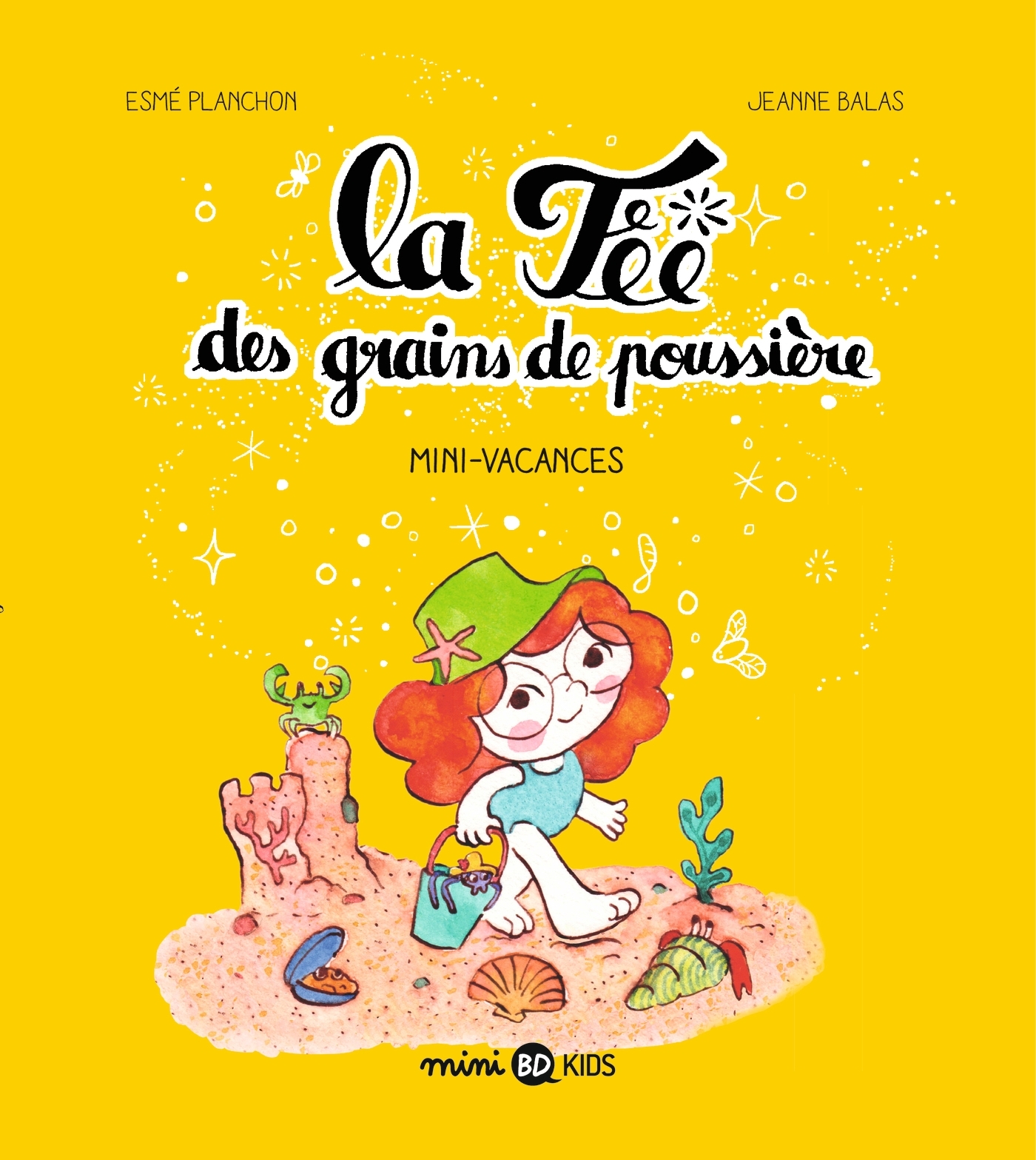 La fée des grains de poussière, Tome 02, Mini-vacances (9791036348242-front-cover)