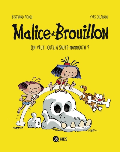 Malice et Brouillon, Tome 01, Qui veut jouer à saute mammouth ? (9791036325403-front-cover)
