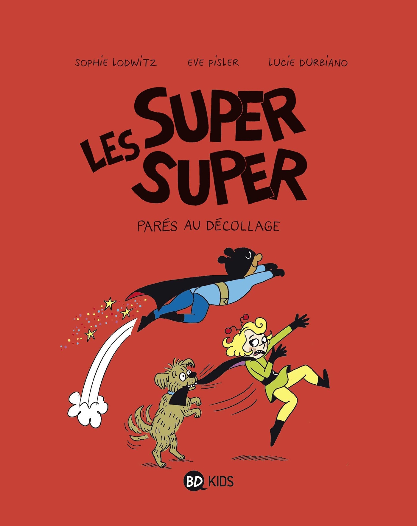 Les Super Super, Tome 07, Parés au décollage (9791036314865-front-cover)