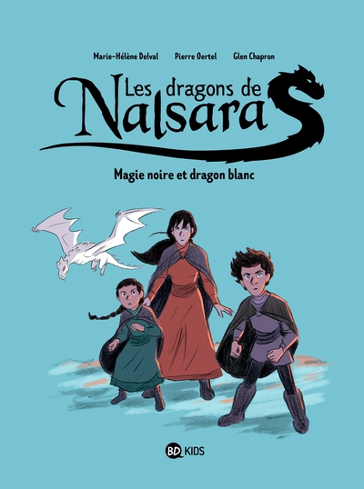 Les dragons de Nalsara, Tome 04, Magie noire et dragon blanc Dragons de Nalsara T4 NE (9791036341328-front-cover)