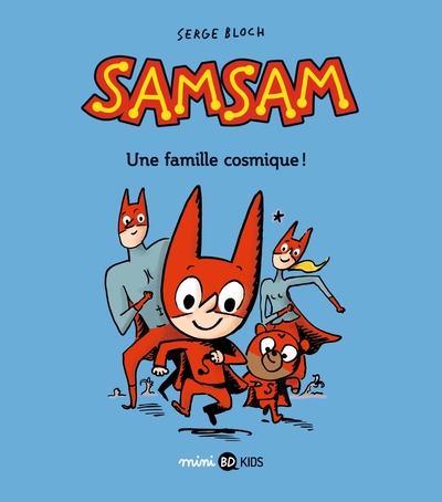 SamSam, Tome 01, Une famille cosmique ! (9791036311062-front-cover)