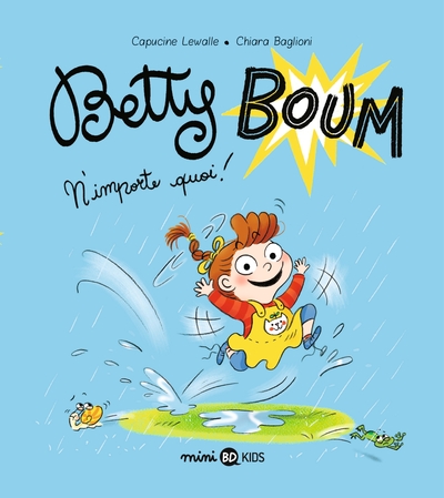 Betty Boum, Tome 01, Betty Boum N'importe quoi ! (9791036331619-front-cover)